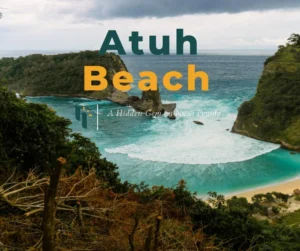 Atuh beach nusa penida